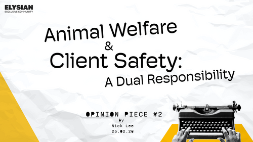 Animal Welfare and Client Safety in Animal-Assisted Interventions Opinion Piece