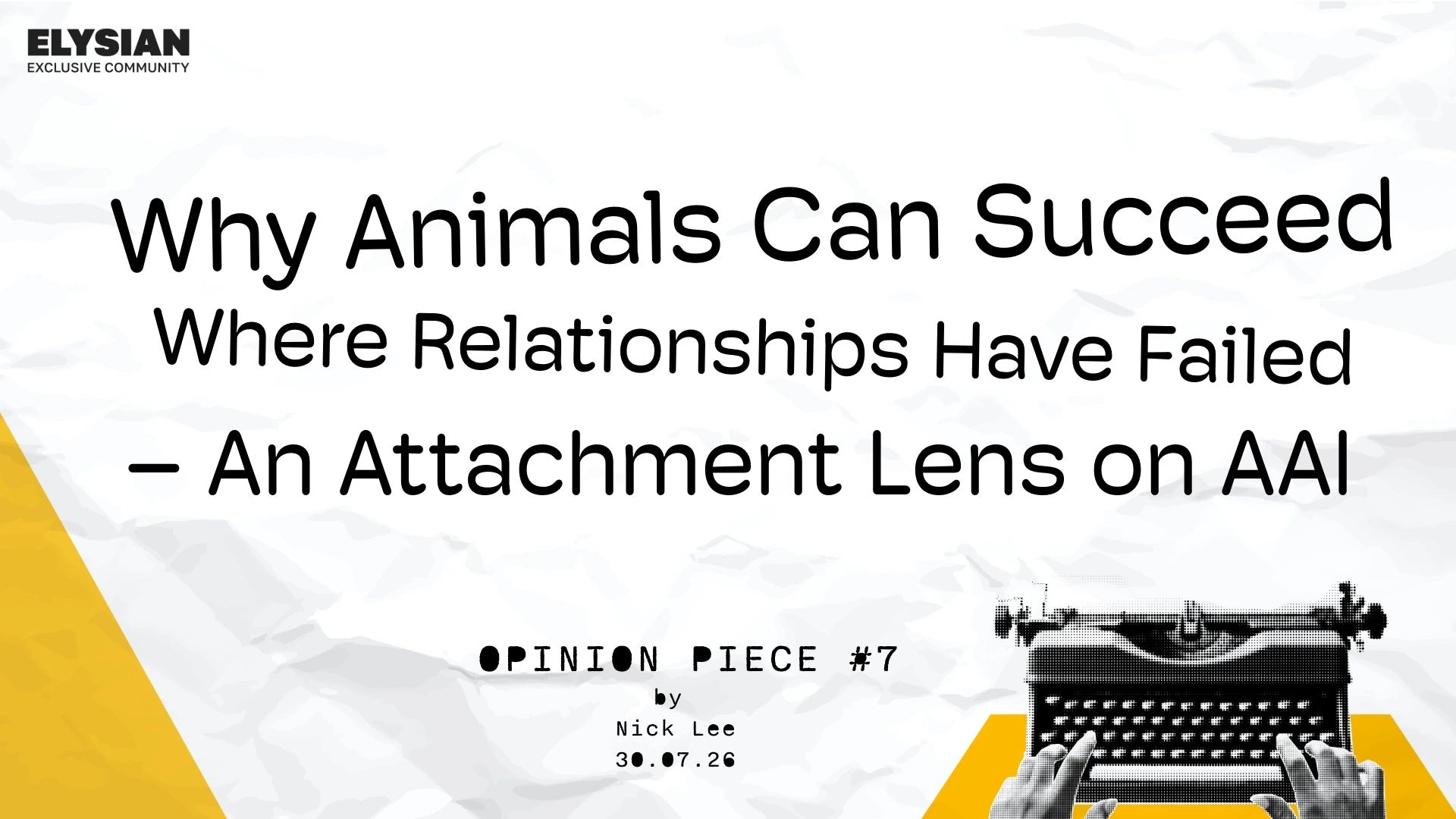 An Attachment Lens on AAI - Opinion Piece #7