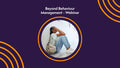 Beyond Behaviour Management - Webinar